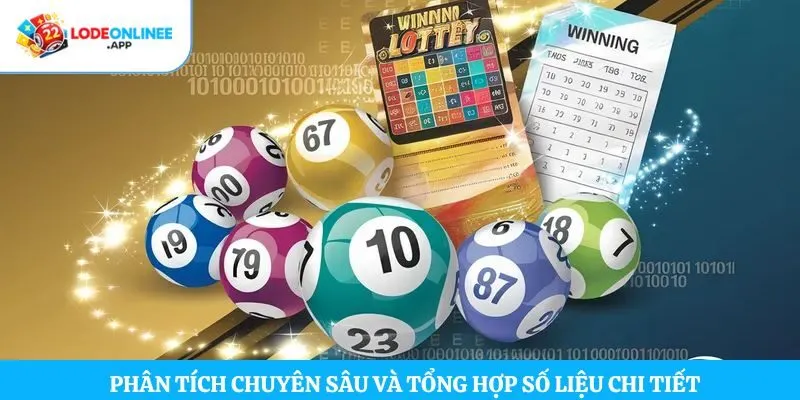 Phân tích chuyên sâu và tổng hợp số liệu chi tiết