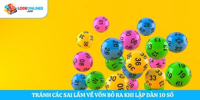Tránh các sai lầm về vốn bỏ ra khi lập dàn 10 số