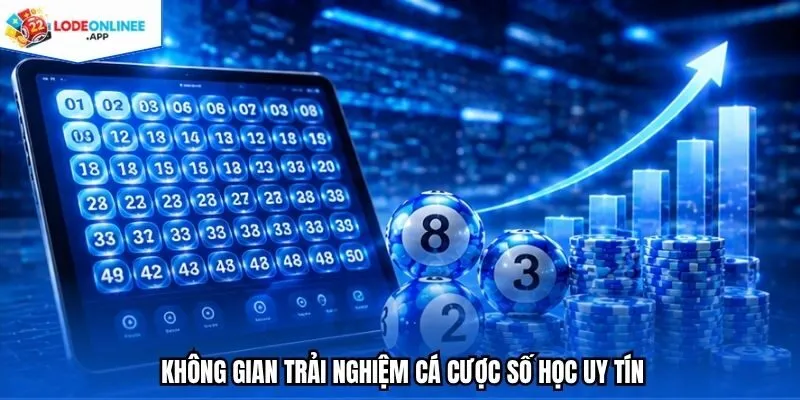 Không gian trải nghiệm cá cược số học uy tín