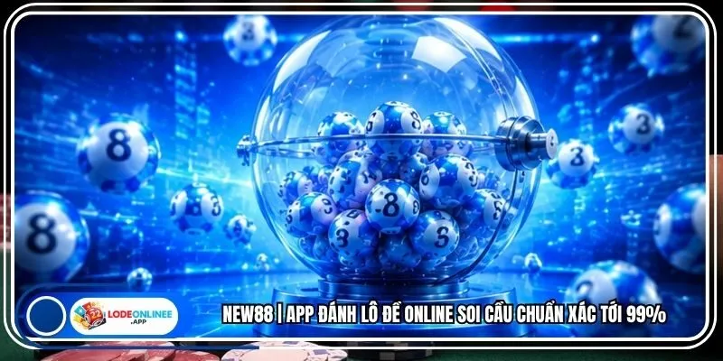 New88 | App Đánh Lô Đề Online Soi Cầu Chuẩn Xác Tới 99%